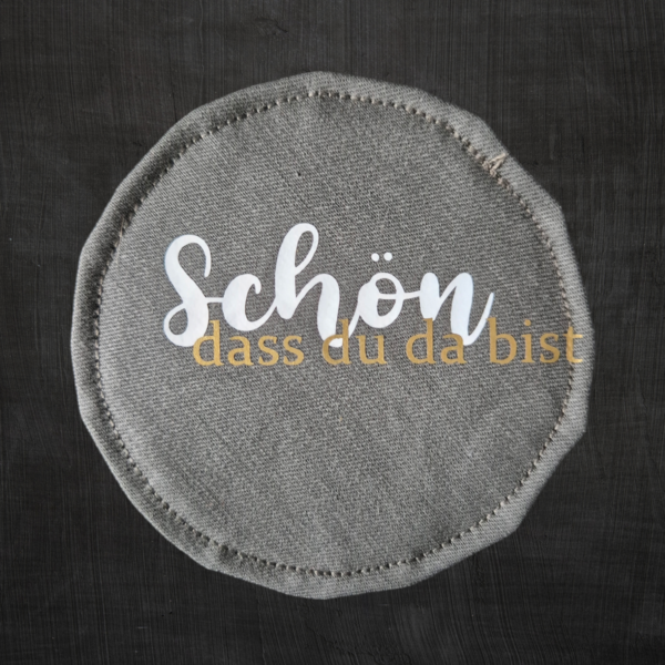 Untersetzer Schön, dass du da bist