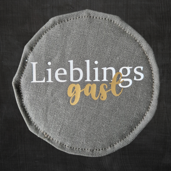 Untersetzer Lieblingsgast