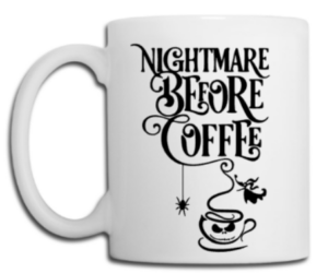 Tasse Nightmare before Coffee weiß