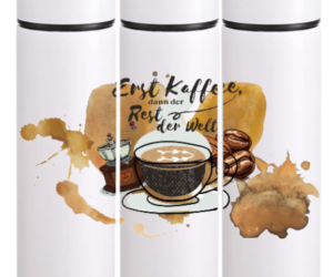 Erst Kaffee, dann der Rest der Welt Thermoskanne mit Anzeige