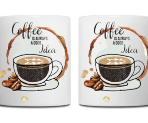 Coffee is always a good Idea Tasse weiß
