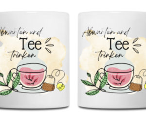 Abwarten und Tee trinken Tasse weiß