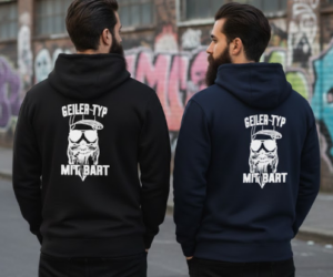 Hoodie Geiler Typ mit Bart Rückseite bedruckt